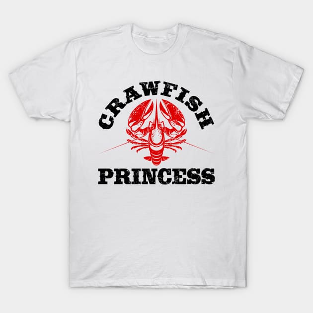 Crawfish Shirt - Crawfish Princess T-Shirt by redbarron